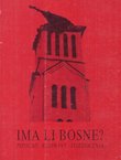 Ima li Bosne? Poticaji, rasprave, svjedočenja