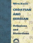 Croatian and Serbian. Delusions and Distortions
