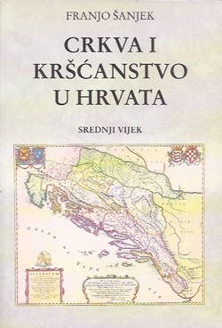 Crkva i kršćanstvo u Hrvata. Srednji vijek