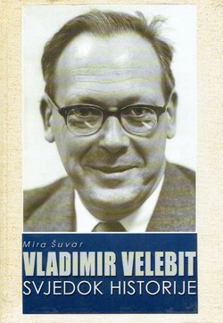 Vladimir Velebit svjedok istine