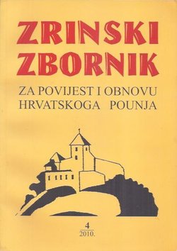 Zrinski zbornik za povijest i obnovu Hrvatskoga Pounja 4/2010