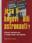 Jesu li bogovi bili astronauti?