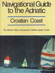 Navigational Guide to the Adriatic Croatian Coast