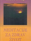 Meditacije za zdrav život