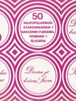 50 najpopularnijih starogradskih i narodnih pjesama, romansi i šlagera. Album IV.