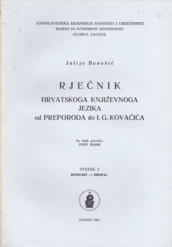 Rječnik hrvatskoga književnoga jezika od Preporoda do I.G. Kovačića. Svezak 3 (dušičast-hropac)