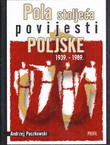 Pola stoljeća povijesti Poljske 1939.-1989.