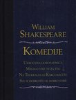 Komedije (Ukroćena goropadnica / Mnogo vike ni za što / Na Tri kralja ili Kako hoćete / Sve je dobro što se dobro svrši)