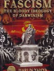 Fascism. The Bloody Ideology of Darwinism