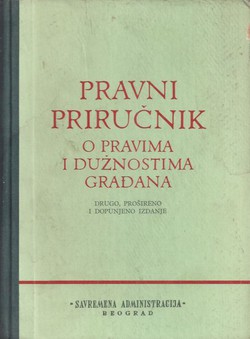 Pravni priručnik o pravima i dužnostima građana (2.dop.izd.)
