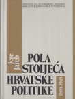 Pola stoljeća hrvatske politike (1895-1945) (pretisak iz 1960)