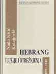 Hebrang. Iluzije i otrežnjenja 1899-1949