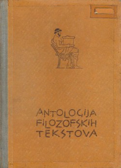 Antologija filozofskih tekstova s pregledom povijesti filozofije (4.izd.)