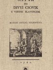 Satyr iliti divyi csovik u vershe slavoncem (pretisak iz 1762)