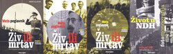 Meta poglavnik: Živ ili mrtav I-III + Život u NDH. Fotomonografija (1941.-1945.)
