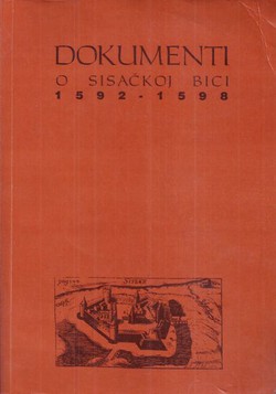 Dokumenti o Sisačkoj bici 1591.-1598.