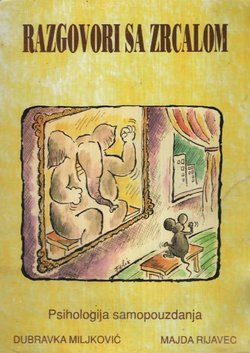Razgovori sa zrcalom. Psihologija samopouzdanja