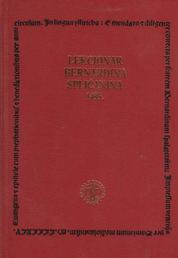Lekcionar Bernardina Splićanina 1495. (pretisak iz 1885)
