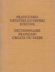 Francusko-hrvatski ili srpski rječnik (3.dop.izd.)
