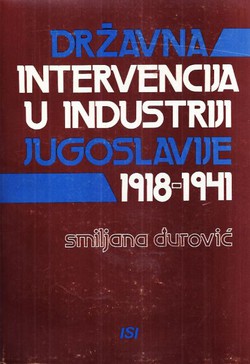 Državna intervencija u industriji Jugoslavije 1918-1941