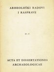Arheološki radovi i rasprave IV-V/1967