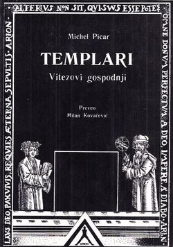 Templari. Vitezovi gospodnji