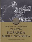 Zlatna košarka Mirka Novosela