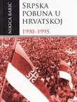 Srpska pobuna u Hrvatskoj 1990.-1995.