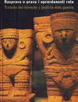 Rasprava o pravu i opravdanosti rata / Tratado del derecho y justicia dela guerra
