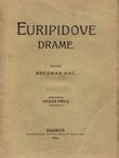 Euripidove drame I. (Alkestida / Andromaha / Bakhe / Elektra / Feničanke / Hekaba)