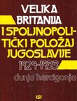 Velika Britanija i spoljnopolitički položaj Jugoslavije 1929-1933