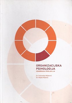Organizacijska psihologija. Odabrana poglavlja
