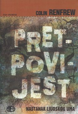 Pretpovijest. Nastanak ljudskog uma