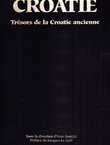 La Croatie et l'Europe I. Tresors de la Croatie ancienne