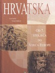 Hrvatska. Od 7. stoljeća do Vijeća Europe
