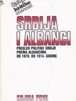 Srbija i Albanci I. Pregled politike Srbije prema Albancima od 1878. do 1914. godine