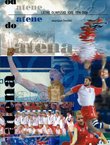 Od Atene do Atene. Ljetne olimpijske igre 1896.-2004.