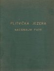Plitvička jezera. Nacionalni park