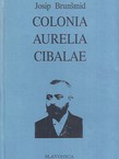 Colonia Aurelia Cibalae (pretisak iz 1902)