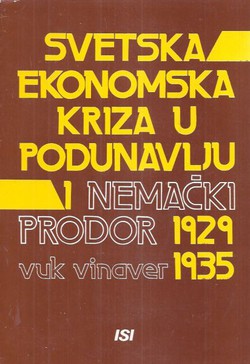 Svetska ekonomska kriza u Podunavlju i nemački prodor 1929-1935