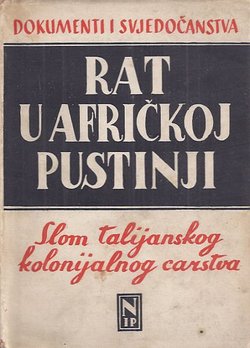 Rat u afričkoj pustinji. Slom talijanskog kolonijalnog carstva