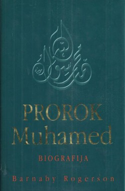 Prorok Muhamed. Biografija