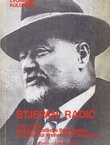 Stjepan Radić 1871-1928 und die Kroatische Bauernpartei im Kampf fur Freiheit und Demokratie