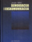 Demokracija i ekskomunikacija. Prilozi istraživanju hrvatske političke kulture