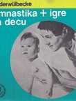 Gimnastika + igre za decu