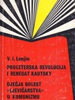 Proleterska revolucija i renegat Kautsky / Dječja bolest "ljevičarsta" u komunizmu