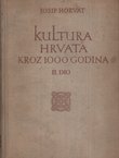Kultura Hrvata kroz 1000 godina II. Gospodarski i društvovni razvitak u 18. i 19. stoljeću