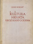 Kultura Hrvata kroz 1000 godina II. Gospodarski i društvovni razvitak u 18. i 19. stoljeću