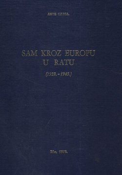 Sam kroz Europu u ratu (1939.-1945.)