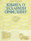 Knjiga o Zahariji Orfelinu